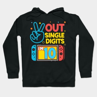 Peace Out Single Digits I'm 10 Gamer Tee 10th Birthday Boy Gift Peace Out Single Digits 10th Birthday Video Games copy Hoodie